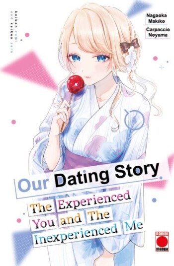 Our Dating Story Volume 4  The Experienced You and The Inexperienced Me