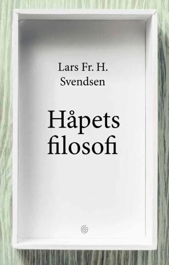 Håpets Filosofi Av Lars Fr.H. Svendsen