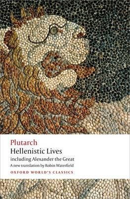 Hellenistic Lives Av Plutarch Hellenistic Lives Av Plutarch