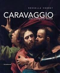 Caravaggio Caravaggio: The Complete Works