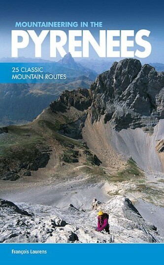 Mountaineering In The Pyrenees Av Francois Laurens