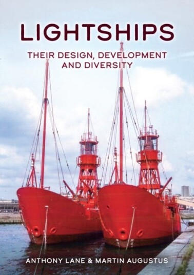 Lightships  Their Design, Development and Diversity