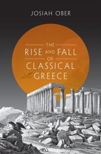 The Rise And Fall Of Classical Greece Av Josiah Ober