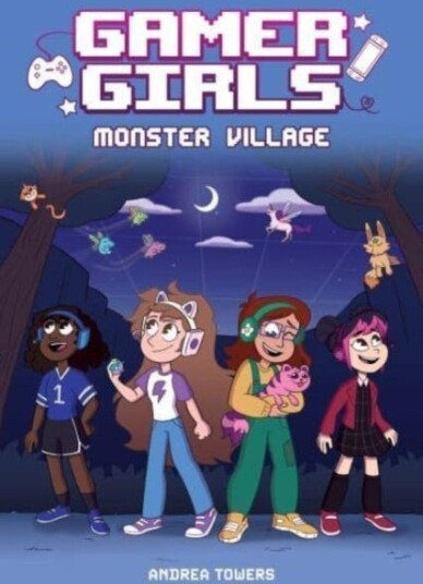 Gamer Girls: Monster Village Av Andrea Towers