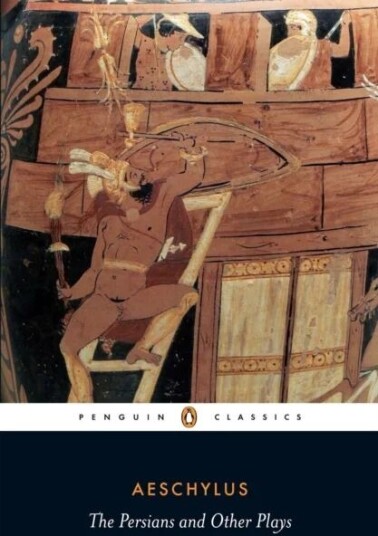 The Persians And Other Plays Av Aeschylus