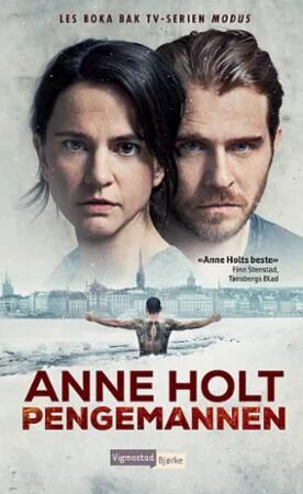 Pengemannen Av Anne Holt Pengemannen Av Anne Holt