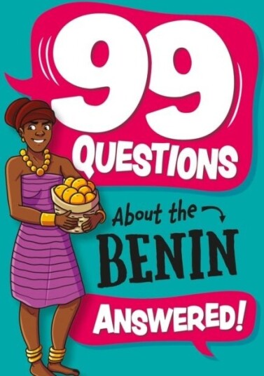99 Questions About: The Benin