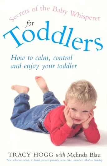 Secrets Of The Baby Whisperer For Toddlers Av Melinda Blau, Tracy Hogg