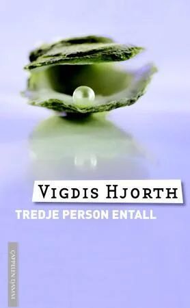 Tredje person entall av Vigdis Hjorth