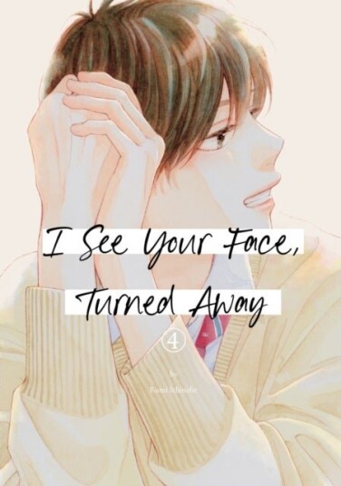 I See Your Face Turned Away 4 I See Your Face Turned Away 4