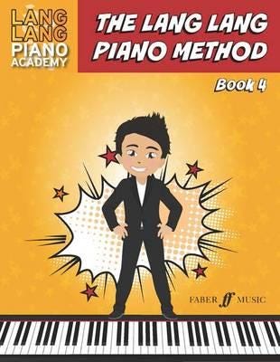 The Lang Lang Piano Method: Level 4 Av Lang Lang