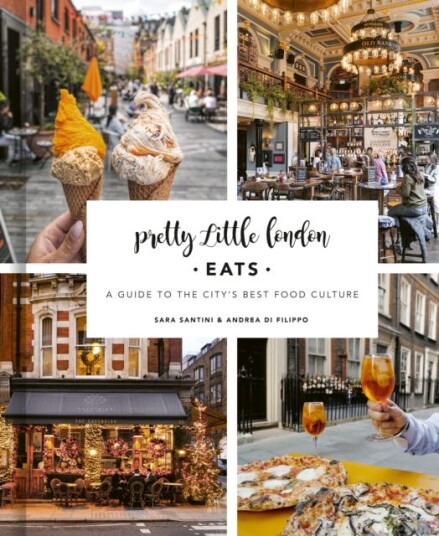 Pretty Little London: Eats Pretty Little London: Eats