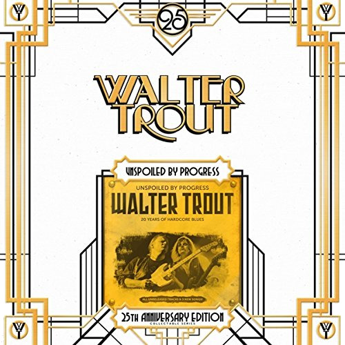 Walter Trout Unspoiled By Progress 25th Anniversary Series Vinyl