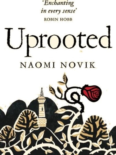 Uprooted Av Naomi Novik