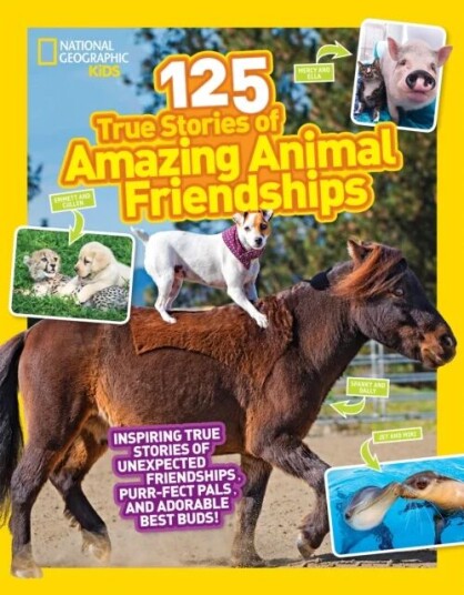 125 Animal Friendships Av National Geographic Kids, Lisa M Gerry