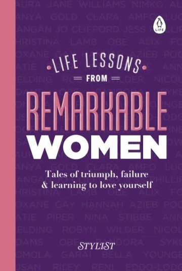 Life Lessons From Remarkable Women Av Stylist Magazine