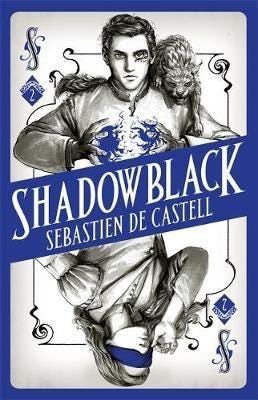 Spellslinger 2: Shadowblack Book Two in the pageturning new fantasy series Spellslinger 2: Shadowblack Book Two in the pageturning new fantasy series