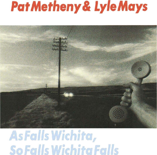 Pat Metheny Lyle Mays As Falls Wichita So Falls Wichita Falls CD