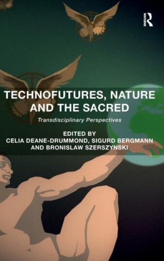 Technofutures Nature and the Sacred