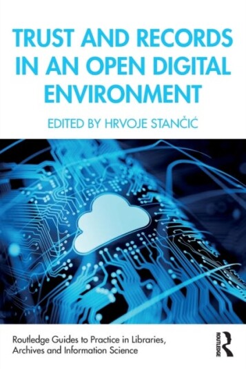 Trust And Records In An Open Digital Environment