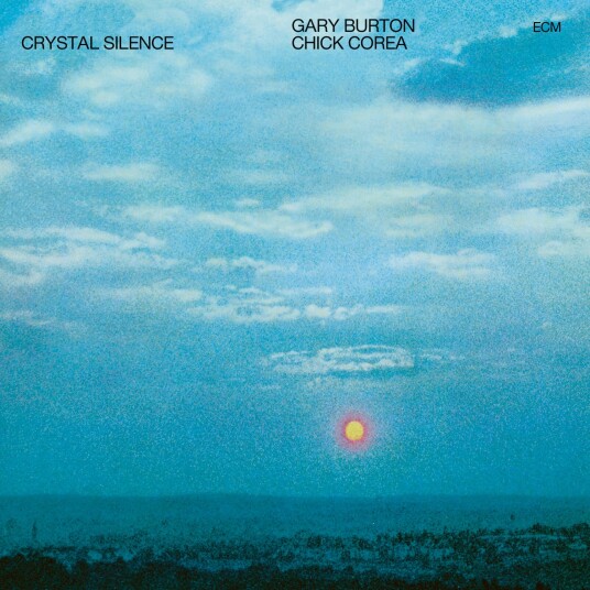 Gary Burton, Chick Corea, Chick Corea & Gary Burton Crystal Silence Touchstone Series CD Gary Burton, Chick Corea, Chick Corea & Gary Burton Crystal Silence Touchstone Series CD