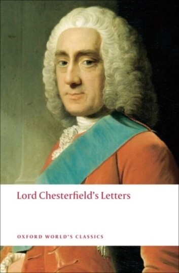Lord Chesterfield'S Letters Av Lord Philip Dormer Stanhope Chesterfield
