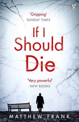 If I Should Die If I Should Die