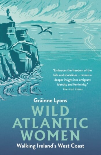 Wild Atlantic Women  Walking Ireland's West Coast