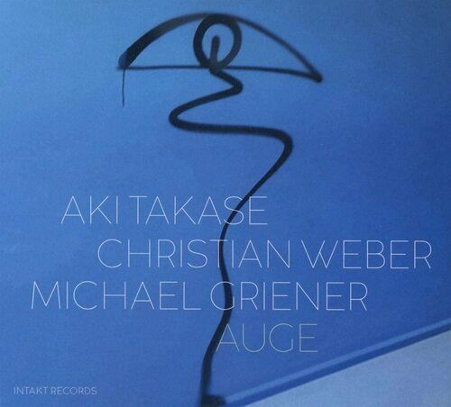MediaTronixs Aki Takase/Christian Weber/Michael Griener : Auge CD (2021) Pre-Owned