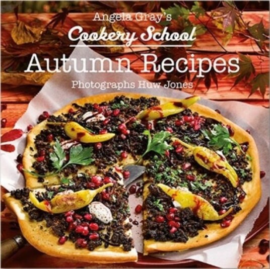Angela Gray'S Cookery School: Autumn Recipes Av Angela Gray
