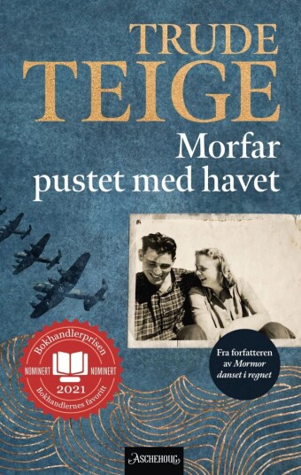 Morfar Pustet Med Havet Av Trude Teige