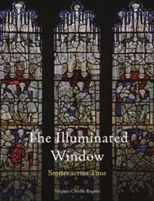 The Illuminated Window av Virginia Chieffo Raguin