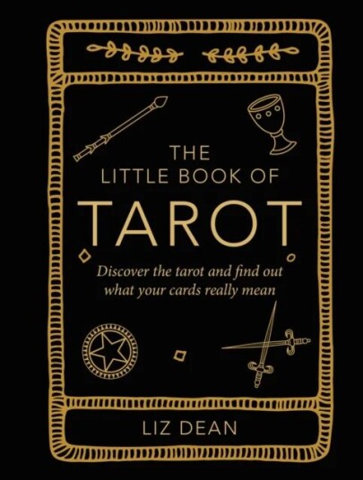 The Little Book Of Tarot Av Liz Dean