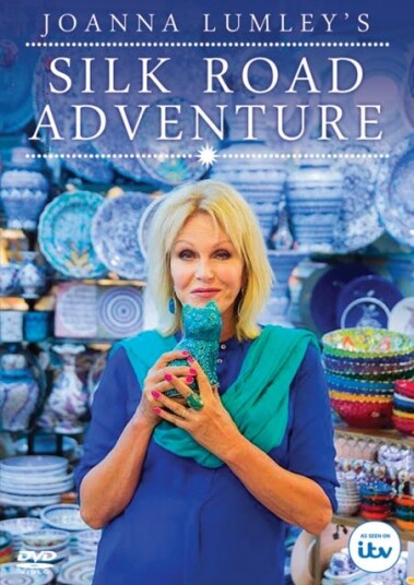 Joanna Lumley's Silk Road Adventure DVD Joanna Lumley's Silk Road Adventure DVD
