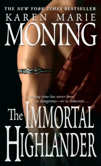 The Immortal Highlander Av Karen Marie Moning