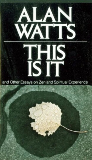 This Is It Av Alan Watts This Is It Av Alan Watts