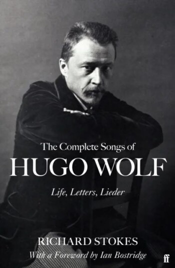 The Complete Songs Of Hugo Wolf Av Richard Stokes