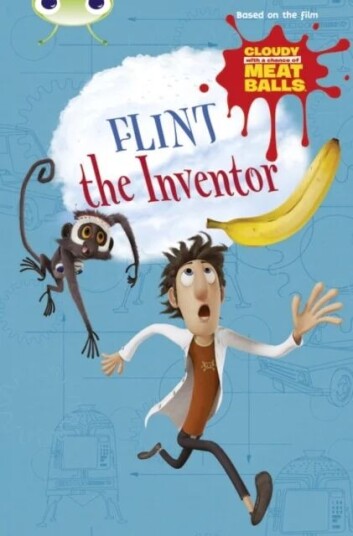 Bug Club Independent Fiction Year Two  Gold A Cloudy With A Chance Of Meatballs: Flint The Inventor Av Catherine Baker