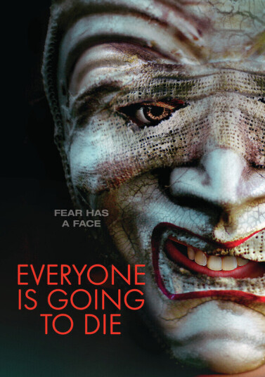 Everyone Is Going To Die DVD
