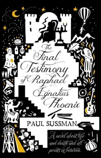 The Final Testimony of Raphael Ignatius Phoenix The Final Testimony of Raphael Ignatius Phoenix