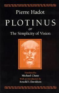 Plotinus Or The Simplicity Of Vision Av Pierre Hadot