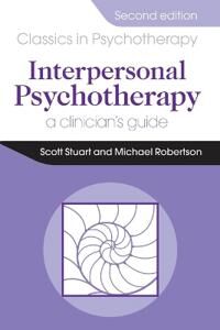 Interpersonal Psychotherapy 2e A Clinician'S Guide Av Scott (Associate Professor Of Psychiatry And Psychol
