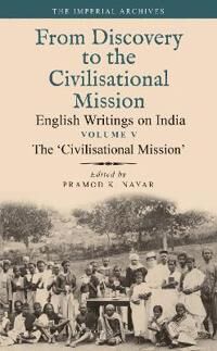 Nayar Pramod K. The ‘Civilisational Mission’