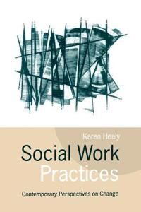 Healy Karen Social Work Practices