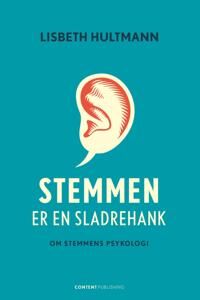 Hultmann Lisbeth Stemmen er en sladrehank