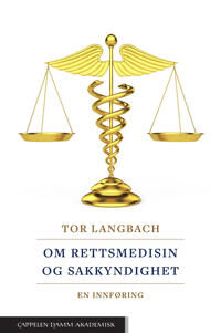 Om Rettsmedisin Og Sakkyndighet Av Tor Langbach