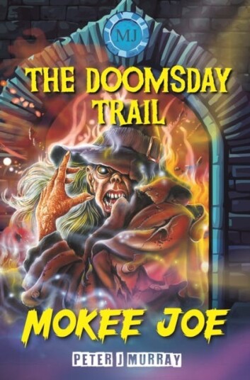 Mokee Joe The Doomsday Trail Mokee Joe The Doomsday Trail