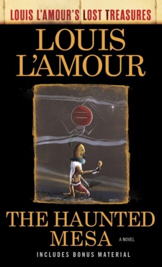The Haunted Mesa A Novel
