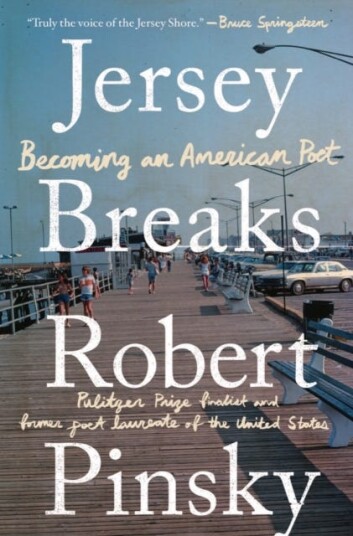 Jersey Breaks  Becoming an American Poet