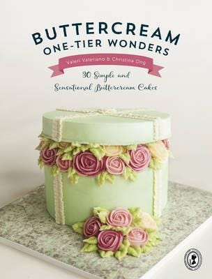 Buttercream One-Tier Wonders Av Valerie Valeriano, Christina Ong